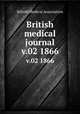 British medical journal. v.02 1866, British Medical Association 