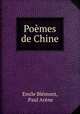 Poemes de Chine, Emile Blemont 