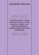 I promessi sposi : storia milanese del secolo XVII scoperta e rifatta ; mit grammatikalischen erlauterungen und einem worterbuch, Alessandro Manzoni 