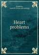 Heart problems, Stephens, Lydia W. [from old catalog] 
