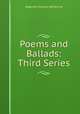 Poems and Ballads: Third Series, Algernon Charles Swinburne 