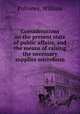 Considerations on the present state of public affairs, and the means of raising the necessary supplies microform, Pulteney, William 