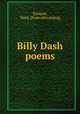 Billy Dash poems, Sprague, Ward. [from old catalog] 