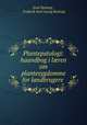 Plantepatologi: haandbog i l?ren om plantesygdomme for landbrugere ., Emil Rostrup , Frederik Emil Georg Rostrup 