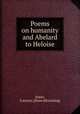 Poems on humanity and Abelard to Heloise, Sosso, Lorenzo. [from old catalog] 