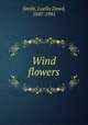 Wind flowers, Smith, Luella Dowd, 1847-1941 
