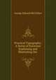 Practical Typography: A Series of Exercises Explaining and Illustrating the ., George Edward McClellan 