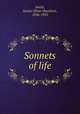 Sonnets of life, Smith, Jeanie Oliver Davidson, 1836-1925 