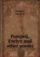 Pompeii, Evelyn and other poems, Watie W. Swanzy 