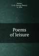 Poems of leisure, Walser, G. H. (George Henry), b. 1834 