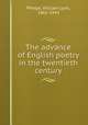 The advance of English poetry in the twentieth century, Phelps, William Lyon, 1865-1943 