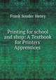 Printing for school and shop: A Textbook for Printers