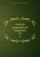 Scottish geographical magazine. 22, Scottish Geographical Society,Royal Scottish Geographical Society 