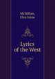 Lyrics of the West, McMillan, Elva Irene 