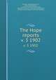 The Hope reports. v. 3 1902, Poulton, Edward Bagnall, Sir, 1856-1943,Carpenter, G. D. Hale (Geoffrey Douglas Hale), 1882-1954,Varley, G. C. (George Copley),Hobby, B. M,University of Oxford. University Museum 