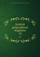 Scottish geographical magazine. 12, Scottish Geographical Society,Royal Scottish Geographical Society 