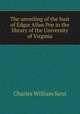 The unveiling of the bust of Edgar Allan Poe in the library of the University of Virginia, Kent, Charles William, 1860-1917 
