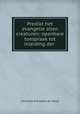 Predikt het evangelie allen creaturen: openbare toespraak tot inleiding der ., Johannes Everardus de Voogt 