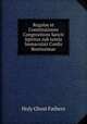 Regulae et Constitutiones Congreations Sancti Spiritus sub tutela Immaculati Cordis Beatissimae, Holy Ghost Fathers 