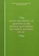 Luces del Otomi: O, gramatica del idioma que hablan los indios otomies en la ., Padre de la Compania de Jesus 