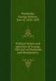Political letters and speeches of George, 13th Earl of Pembroke and Montgomery, Pembroke, George Herbert, Earl of, 1850-1895 