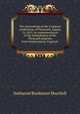 The proceedings at the Cushman celebration, at Plymouth, August 15, 1855, in commemoration of the embarkation of the Plymouth pilgrims from Southampton, England;, Shurtleff, Nathaniel Bradstreet, 1810-1874 