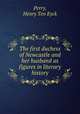 The first duchess of Newcastle and her husband as figures in literary history, Perry, Henry Ten Eyck 