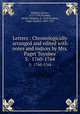 Letters : Chronologically arranged and edited with notes and indices by Mrs. Paget Toynbee. 5: 1760-1764, Walpole, Horace, 1717-1797,Toynbee, Helen (Wrigley), d. 1910,Toynbee, Paget Jackson, 1855-1932 