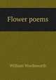 Flower poems, Wordsworth William 