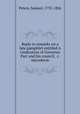 Reply to remarks on a late pamphlet entitled A vindication of Governor Parr and his council, &c. microform, Peters, Samuel, 1735-1826 
