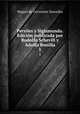 Persiles y Sigismunda. Edicin publicada por Rodolfo Schevill y Adolfo Bonilla. 1, Saavedra Miguel Cervantes 