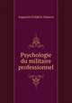 Psychologie du militaire professionnel, Augustin Frederic Hamon 