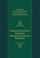 Pausaniae Graeciae descripto: Pausaniae Graeciae descriptio, Pausanias, Karl Gottfried Siebelis , Romulo Amaseo , Romolo Quirino Amaseo 