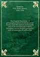 The English Emersons : a genealogical historical sketch of the family from the earliest times to the end of the seventeenth century, including various modern pedigrees, with an appendix of authorities, Emerson, P. H. (Peter Henry), 1856-1936 