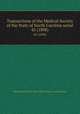 Transactions of the Medical Society of the State of North Carolina serial. 45 (1898), Medical Society of the State of North Carolina. Annual Session 