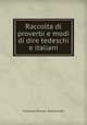 Raccolta di proverbi e modi di dire tedeschi e italiani, Francesco Pirrone -Giancontieri 