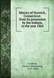 History of Norwich, Connecticut: from its possession by the Indians, to the year 1866, Caulkins, Frances Manwaring, 1795-1869 