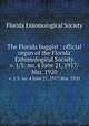The Florida buggist : official organ of the Florida Entomological Society. v. 1/3: no. 4 June 21, 1917/Mar. 1920, Florida Entomological Society 