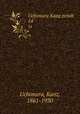 Uchimura Kanz zensh. 14, Uchimura, Kanz, 1861-1930 