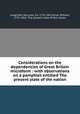 Considerations on the dependencies of Great Britain microform : with observations on a pamphlet entitled The present state of the nation, Langrishe, Hercules, Sir, 1731-1811,Knox, William, 1732-1810. The present state of the nation 