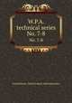 W.P.A. technical series. No. 7-8, United States. Work Projects Administration 