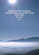 Minutes of the Common council of the city of New York, 1784-1831. 19, pt.1, New York (N.Y.). Common Council,Peterson, Arthur Everett, 1871- ed,Matteson, David Maydole, 1871-1949 