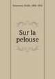 Sur la pelouse, Souvestre, Emile, 1806-1854 