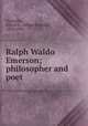 Ralph Waldo Emerson; philosopher and poet, Guernsey, Alfred H. (Alfred Hudson), 1824-1902 