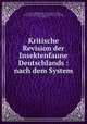 Kritische Revision der Insektenfaune Deutschlands : nach dem System, Georg Wolfgang Franz Panzer 