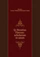 Q. Horatius Flaccus: scholarum in usum, Horace, Gustav Wilhelm Reinhard Linker 