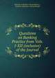 Questions on Banking Practice from Vols. I-XII (inclusive) of the Journal., Institute of Bankers (Great Britain ), Institute of Bankers (Great Britain 