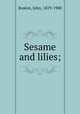 Sesame and lilies;, Ruskin, John, 1819-1900 