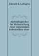 Rechtsfragen bei der Verheirathung einer regierenden, insbesondere einer ., Edvard E. Lehwess 