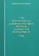 Recentiores de authentia evangelii Matthaei quaestiones recensentur et ., Rudolf Ernst Klener 